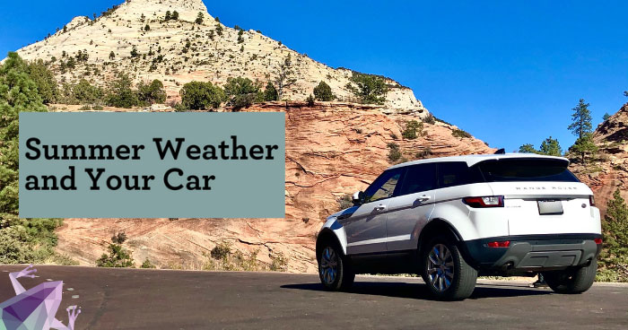 Summer Weather and Your Car - Bliss Car Wash
