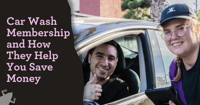 Car Wash Membership and How They Help You Save Money