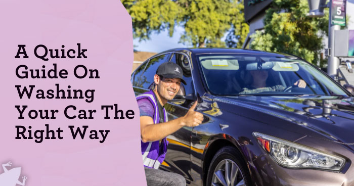 A Quick Guide On Washing Your Car The Right Way