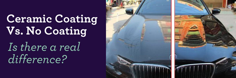 Ceramic Coating Vs No Coating: Is There A Real Difference?