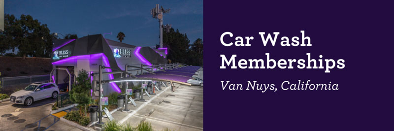 Car Wash Memberships | Van Nuys, California