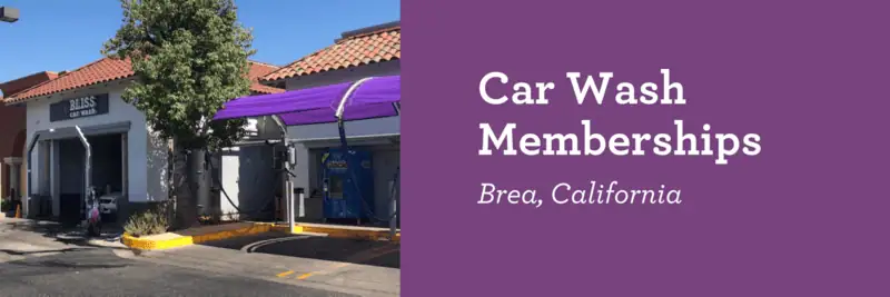 Car Wash Memberships | Brea, California
