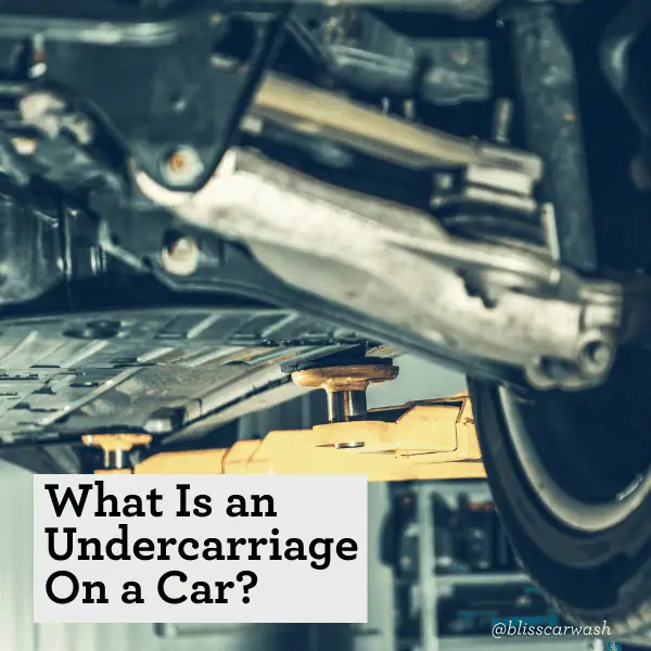 What Is An Undercarriage On A Car?